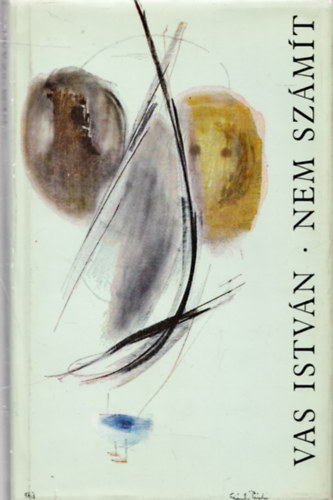 Vas Istv�n - Nem sz�m�t (dedik�lt)