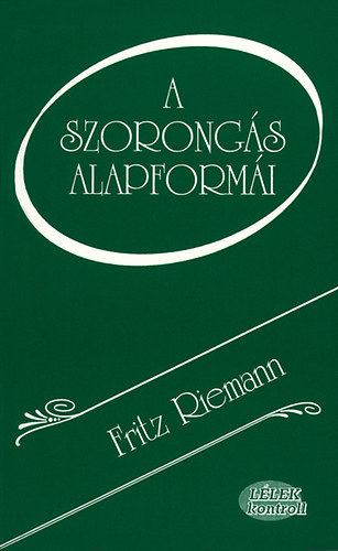 Fritz Riemann - A szorongs alapformi