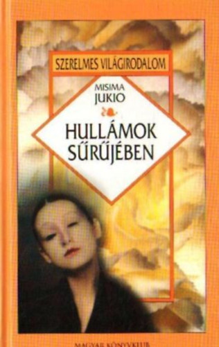 Misima Jukio - Hullmok srjben