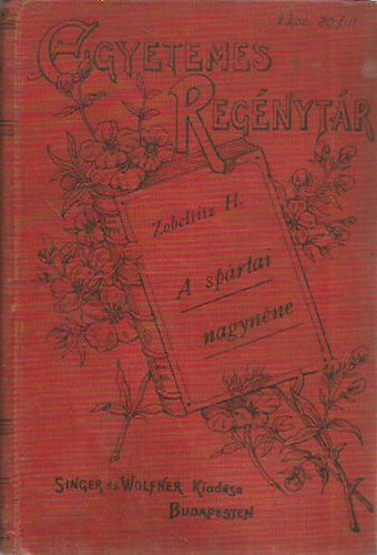 Hans von Zobeltitz - A spártai nagynéne