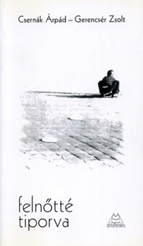 Csernk rpd; Gerencsr Zsolt - Felntt tiporva