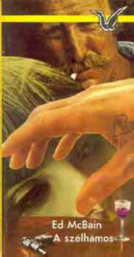 Ed McBain, Ford�t� Sz�jgy�rt� L�szl� - A sz�lh�mos