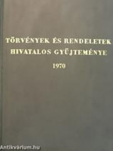 Trvnyek s rendeletek hivatalos gyjtemnye 1970