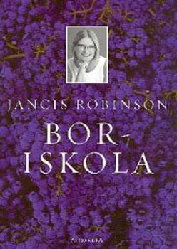 Jancis Robinson - Boriskola