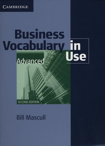 Business Vocabulary In Use - Advanced 2Nd Ed.