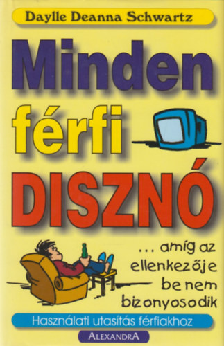 Daylle Deanna Schwartz - Minden frfi diszn...