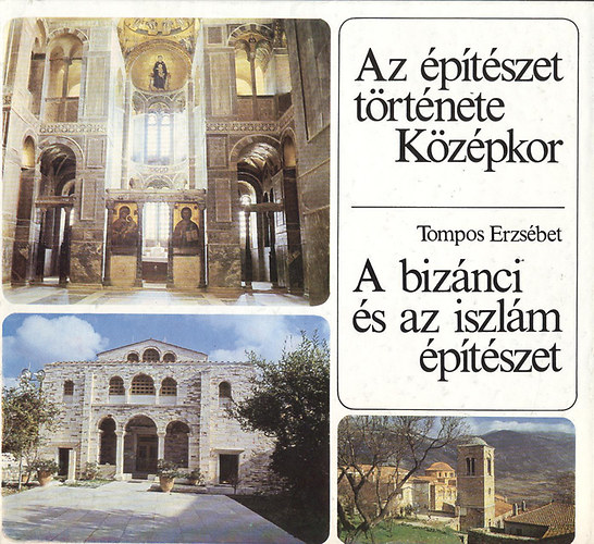 Tompos Erzsbet - A biznci s az iszlm ptszet