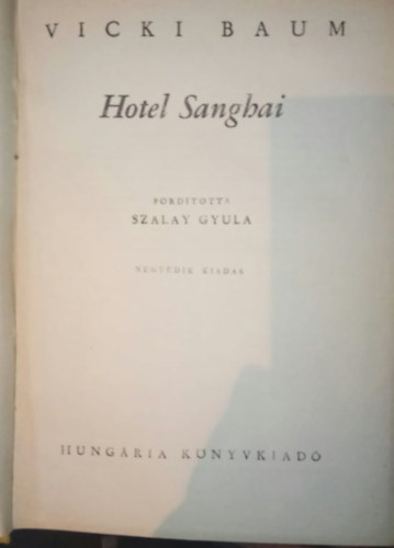 Vicki Baum - Hotel Shanghai