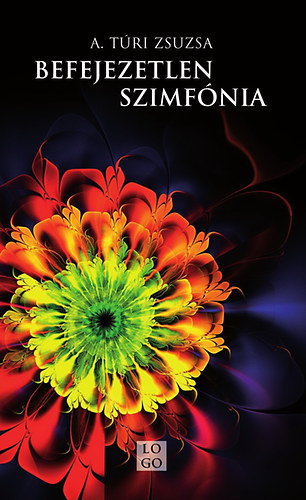A. Túri Zsuzsa - Befejezetlen szimfónia