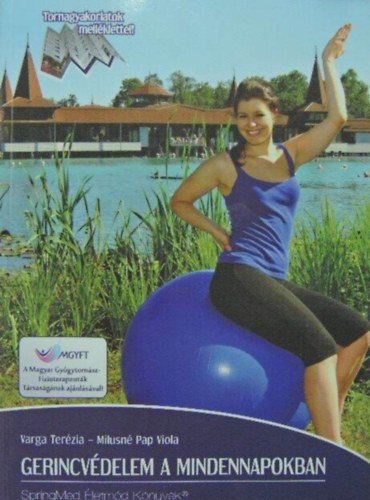 Varga Terzia, Pap Viola - Gerincvdelem a mindennapokban
