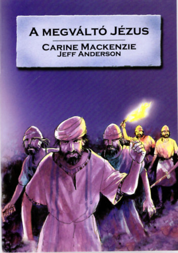 Carine Mackenzie, Jeff Anderson - A megvlt Jzus