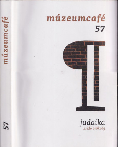 Martos Gbor - Mzeumcaf 57 - Judaika, zsid rksg (2017/1. februr-mrcius)
