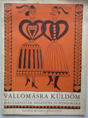 Vallom�sra k�ld�m - Magyarn�t�k heged�re �s zongor�ra