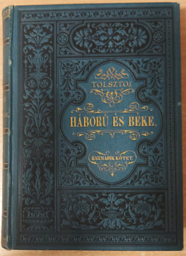 Lev Tolsztoj - Háború és béke III.