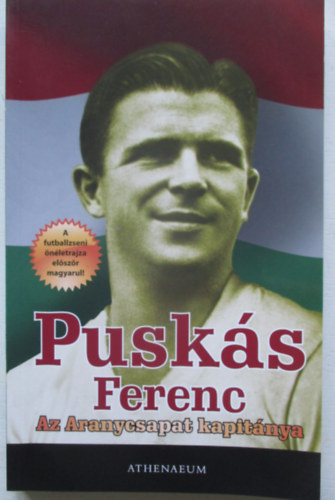 Vik Szendrey - Pusk�s Ferenc - Az Aranycsapat kapit�nya