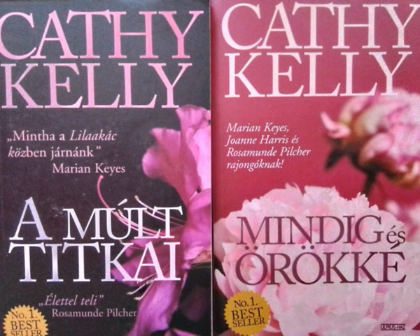 Cathy Kelly - Mindig és örökké + A múlt titkai (2mű)