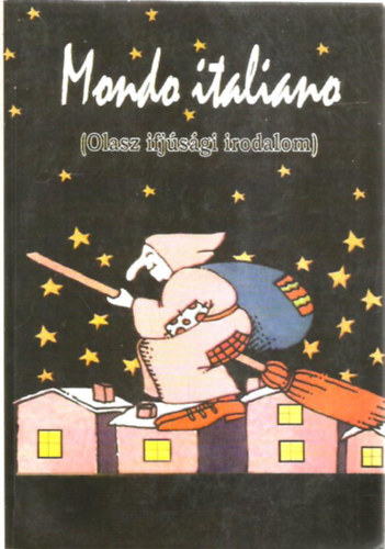 Dr. Balogi. Kornélia - MONDO ITALIANO - OLASZ IFJÚSÁGI IRODALOM