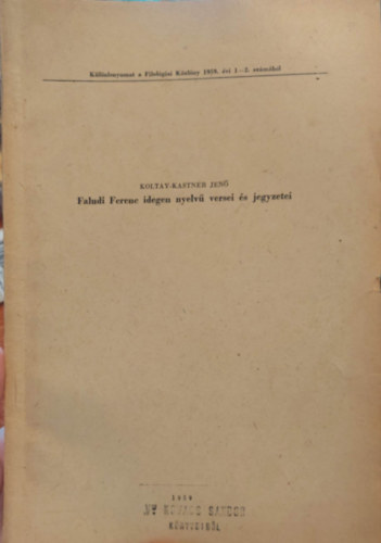 Faludi Ferenc idegen nyelv� versei �s jegyzetei - K�l�nlenyomat