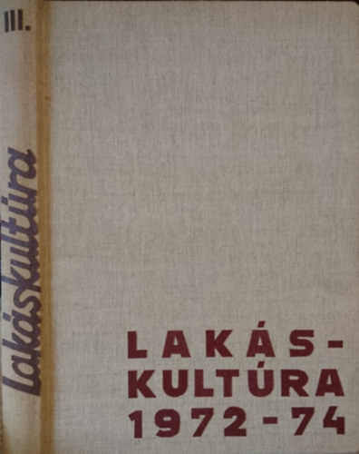 Lakskultra Magazin 1972-1974. v (teljes vfolyamok, egybektve 12 lapszm)
