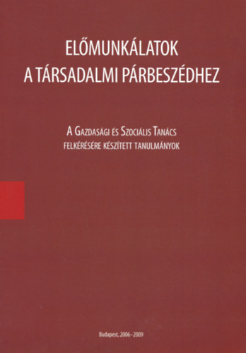 Vizi E.Szilveszter Tepln Istvn Szentpteri Jzse - Elmunklatok a trsadalmi prbeszdhez