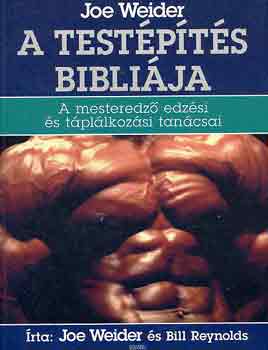 Joe Weider - A testépítés bibliája