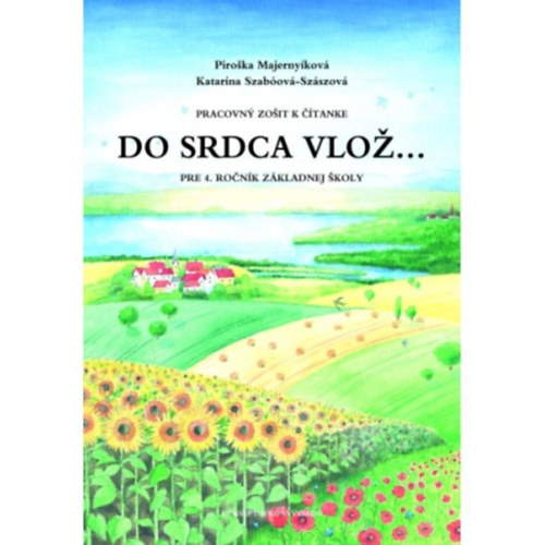 Majerny�k Istv�nn� - Do srdca vloz - szlov�k nyelvi munkaf�zet 4.