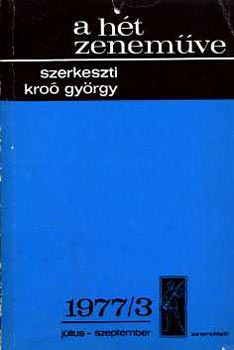Kr�o Gy�rgy - A h�t zenem�ve: 1977/3 j�lius-szeptember