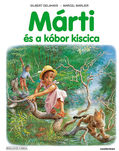 Marcel Marlier, Gilbert Delahaye - Márti és a kóbor kiscica