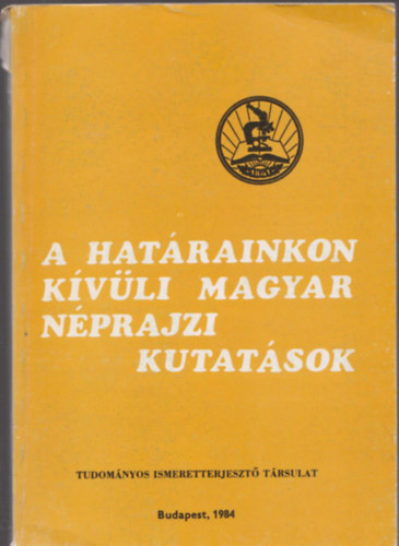 Mtn Szab Mria Rzsa - A hatrainkon kvli magyar nprajzi kutatsok