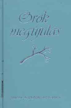 Lothringer Miklós - Örök megújulás - Versek a világirodalomból