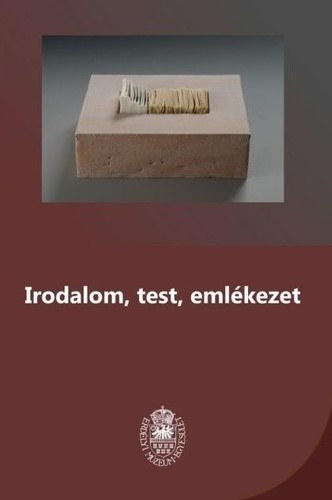 Borb�ly Andr�s, Orb�n Jol�n, Pieldner Judit - Irodalom, test, eml�kezet