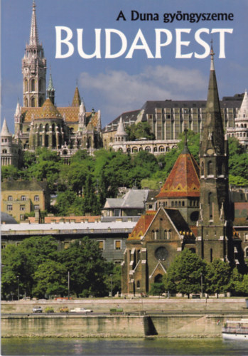 Szkely Andrs - Budapest - A Duna gyngyszeme