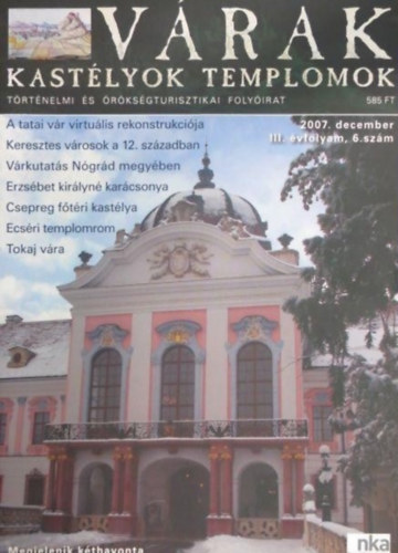Ksa Pl (szerk.) - Vrak, kastlyok, templomok - 2007. december III. vfolyam 6. szm