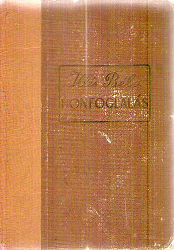 Illés Béla - Honfoglalás.