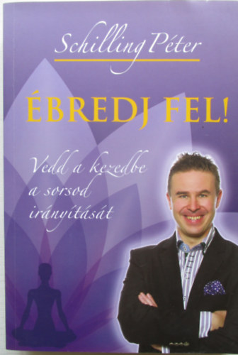 Schilling Pter - bredj fel! -