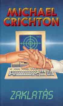 Michael Crichton - Zaklatás
