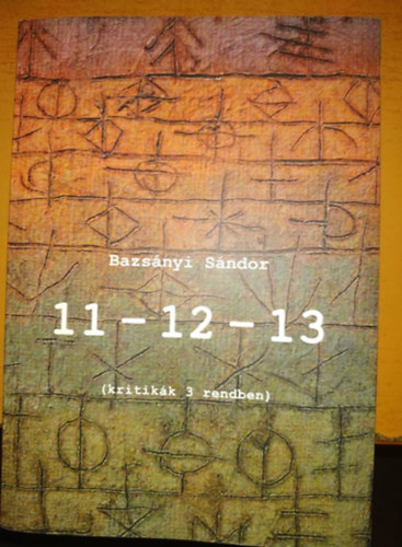 Bazs�nyi S�ndor - 11-12-13 (kritik�k 3 rendben)