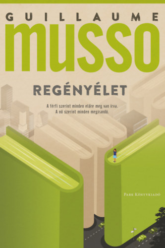 Guillaume Musso - Regényélet