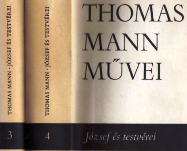 Thomas Mann - József és testvérei I-II. - (Thomas Mann művei 3-4.)