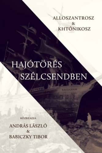 Andrs Lszl, Babiczky Tibor - Hajtrs szlcsendben
