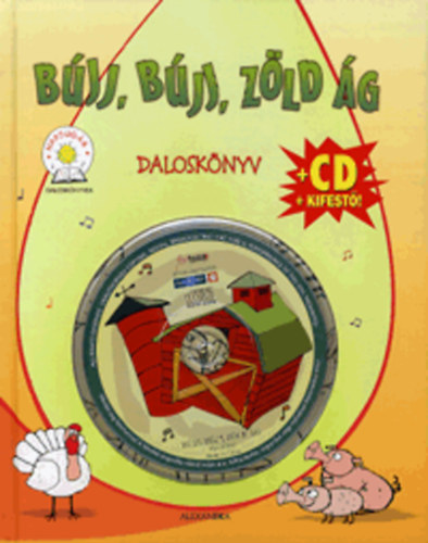 Bjj, bjj, zld g - Dalosknyv (CD + kifest)