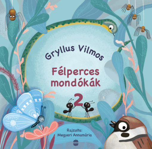 Gryllus Vilmos - F�lperces mond�k�k 2.