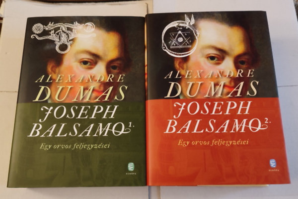 Alexandre Dumas - Joseph Balsamo 1-2. - Egy orvos feljegyzsei