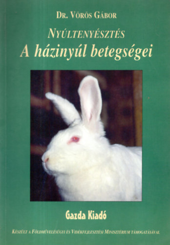 dr. Vrs Gbor - Nyltenyszts - A hzinyl betegsgei