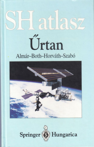 Almár-Both-Horváth-Szabó - SH atlasz-űrtan