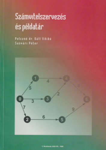 Sasvri Pter, Pelczn Dr. Gll Ildik - Szmvitelszervezs s pldatr