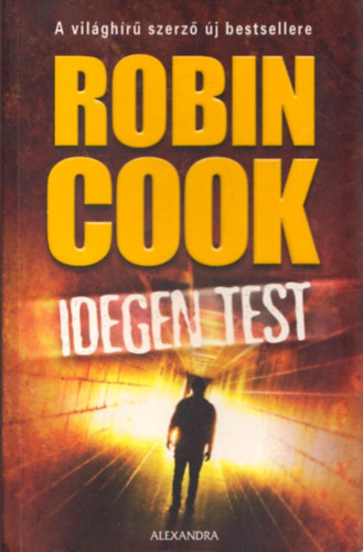 Robin Cook - Idegen test