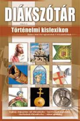 Andicsn Szkely va - Diksztr (Trtnelmi kislexikon)- ltalnos iskola fels tagozat,...