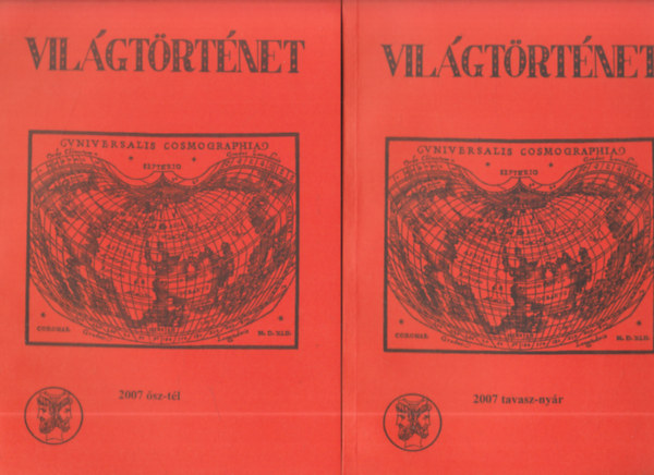 Incze Miklós (szerk.) - Világtörténet 2007/tavasz-tél - teljes évfolyam 2 kötetben