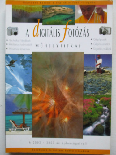 Trk Gyrgy-Richard Keating-Enczi Zoltn - A digitlis fotzs mhelytitkai 2002-2003
